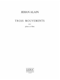 Jehan Alain: 3 Mouvements (noty na příčnou flétnu, klavír)