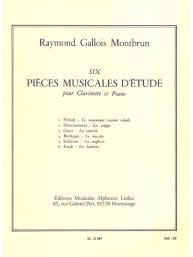 Raymond Gallois Montbrun: 6 Pieces Musicales D'Etude (noty na klarinet, klavír)