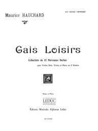 Maurice Hauchard: Gais Loisirs (noty na housle, klavír)