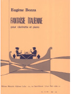 Eugéne Bozza: Fantaisie Italienne (noty na klarinet, klavír) Eugéne Bozza: Fantaisie Italienne (noty na klarinet, klavír)