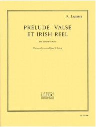 Raoul Laparra: Prelude Valse Et Irish Reel (noty na klarinet, klavír)