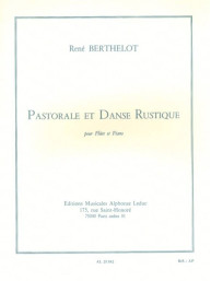 René Berthelot: Pastorale Et Danse Rustique (noty na příčnou flétnu, klavír)