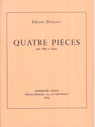 Edison Denisov: 4 Piéces (noty na příčnou flétnu, klavír)