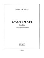 Gérard Grognet: Automate (noty na příčnou flétnu, klavír)