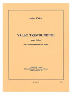 Julien Falk: Valse Tristounette (noty na housle, klavír) Julien Falk: Valse Tristounette (noty na housle, klavír)