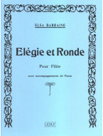 Elsa Barraine: Elegie Et Ronde (noty na příčnou flétnu, klavír)