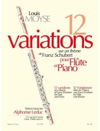 Louis Moyse: 12 Variations sur un Theme de Franz Schubert (noty na příčnou flétnu, klavír)