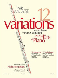 Louis Moyse: 12 Variations sur un Theme de Franz Schubert (noty na příčnou flétnu, klavír)