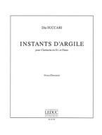 Dia Succari: Instants D'Argile (noty na klarinet, klavír) Dia Succari: Instants D'Argile (noty na klarinet, klavír)