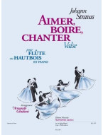 Johann Strauss Jr.: Aimer, Boire, Chanter (noty na příčnou flétnu, klavír)