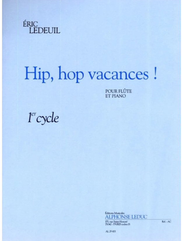 Éric Ledeuil: Hip, Hop Vacances! (noty na příčnou flétnu, klavír)