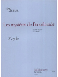 Éric Ledeuil: Les mysteres de Brocéliande (noty na příčnou flétnu, klavír)