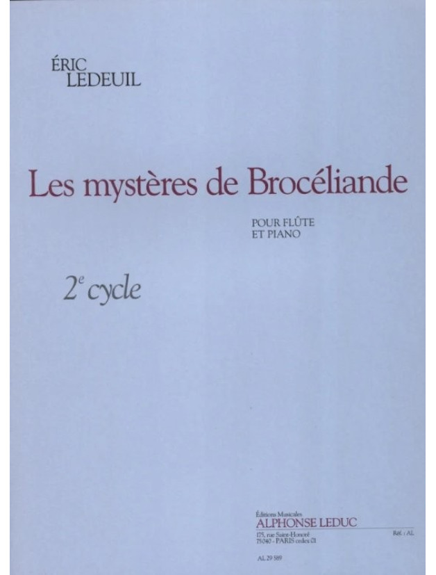 Éric Ledeuil: Les mysteres de Brocéliande (noty na příčnou flétnu, klavír)