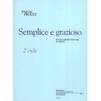 Pascal Proust: Semplice E Grazioso (noty na klarinet, klavír)