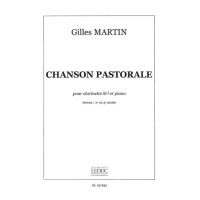 Gilles Martin: Chanson Pastorale (noty na klarinet, klavír)