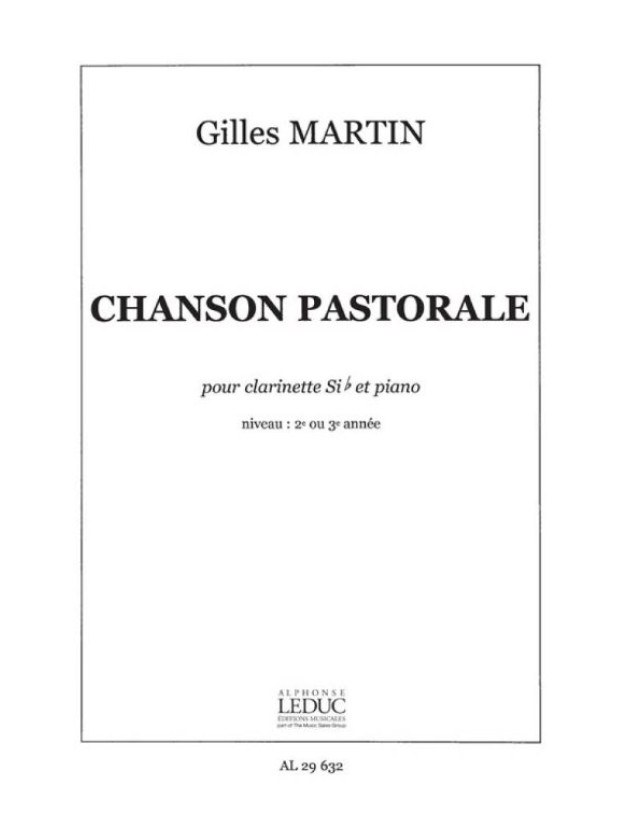 Gilles Martin: Chanson Pastorale (noty na klarinet, klavír)