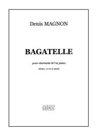 Denis Magnon: Bagatelle (noty na klarinet, klavír) Denis Magnon: Bagatelle (noty na klarinet, klavír)