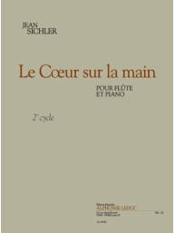Jean Sichler: Le coeur sur la main (noty na příčnou flétnu, klavír)