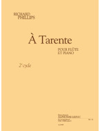 Richard Phillips: A Tarente (noty na příčnou flétnu, klavír)
