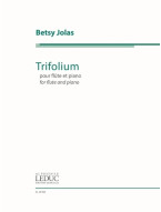 Betsy Jolas: Trifolium (noty na příčnou flétnu, klavír) Betsy Jolas: Trifolium (noty na příčnou flétnu, klavír)