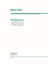 Betsy Jolas: Trifolium (noty na příčnou flétnu, klavír)