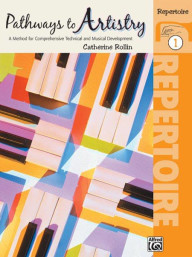 Catherine Rollin: Pathways To Artistry 1 - Repertoir (noty na klavír)