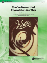 You've Never Had Chocolate Like This from Wonka (noty pro školní orchestr, party, partitura)
