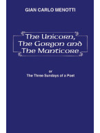 Gian Carlo Menotti: The Unicorn, the Gorgon and the Manticore (noty na klavír, zpěv)
