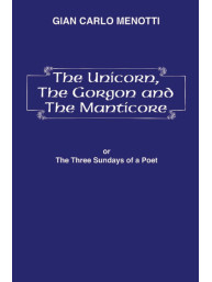 Gian Carlo Menotti: The Unicorn, the Gorgon and the Manticore (noty na klavír, zpěv)