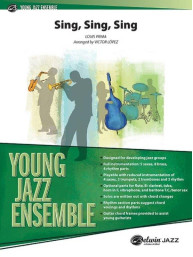 Louis Prima: Sing, Sing, Sing (noty pro školní jazzový orchestr, party, partitura)