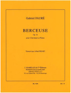Gabriel Fauré: Berceuse Op.16 (noty na klarinet, klavír) Gabriel Fauré: Berceuse Op.16 (noty na klarinet, klavír)