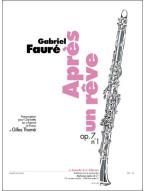 Gabriel Fauré: Apres Un Reve Op.7 No.1 (noty na klarinet, klavír)