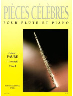Gabriel Fauré: Pieces Célebres Vol.1 (noty na příčnou flétnu, klavír)
