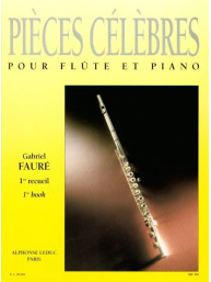 Gabriel Fauré: Pieces Célebres Vol.1 (noty na příčnou flétnu, klavír)