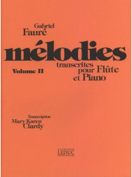 Gabriel Fauré: Mélodies Vol.2 (noty na příčnou flétnu, klavír)
