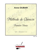 Anne Dubar: Methode de Clavecin, Premiere Annee 1 (noty na cembalo) Anne Dubar: Methode de Clavecin, Premiere Annee 1 (noty na cembalo)