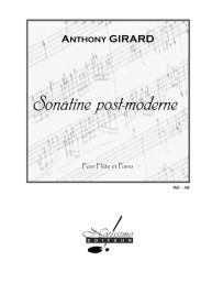 Anthony Girard: Sonatine Post-Moderne (noty na příčnou flétnu, klavír)
