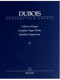 Théodore Dubois: Complete Organ Works 4 (noty na varhany)