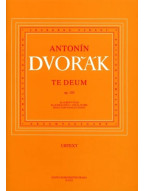 Antonín Dvořák: Te Deum Op.103 (noty na sborový zpěv, klavír)