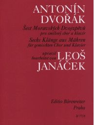 Antonín Dvořák: 6 Moravian Duets Arranged By Leoš Janáček (noty na sborový zpěv, klavír)
