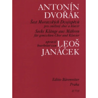 Antonín Dvořák: 6 Moravian Duets Arranged By Leoš Janáček (noty na sborový zpěv, klavír)