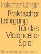Folkmar Längin: Praktischer Lehrgang für das Violoncello-Spiel 1 (noty na violoncello)