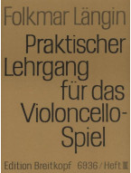 Folkmar Längin: Praktischer Lehrgang für das Violoncello-Spiel 3 (noty na violoncello)