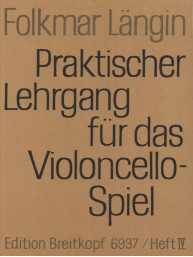 Folkmar Längin: Praktischer Lehrgang für das Violoncello-Spiel 4 (noty na violoncello)