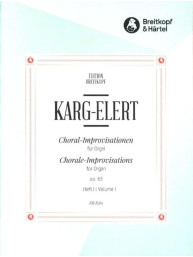 Sigfrid Karg-Elert: Chorale-Improvisations op. 65, Vol. 1 (noty na varhany)