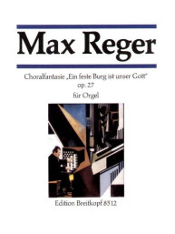 Max Reger: Choralfantasie 