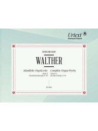 Johann Gottfried Walther: Complete Organ Works 3 (noty na varhany)