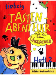 Siebzig Tastenabenteuer mit dem kleinen Ungeheuer 2 (noty na snadný klavír)