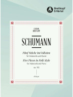 Robert Schumann: Fünf Stücke im Volkston op.102 (noty na violoncello, klavír)
