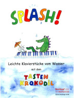 Splash! Leichte Klavierstücke vom Wasser (noty na snadný klavír)